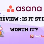 Asana Review cover image with Asana logo, SaaSZap branding, and the headline “Is It Still Worth It?”