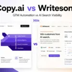 Copy.ai vs Writesonic comparison featured image showing GTM automation and AI search visibilit