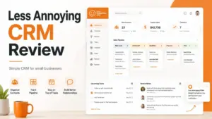 Less Annoying CRM Review