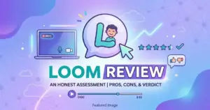 Loom Review 2026: Details, Pricing, Pros & Cons