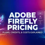 Adobe Firefly Pricing 2026: How Much Does Adobe Firefly Cost?