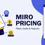 Miro Pricing 2026: Full Guide to Selecting the Right Plan