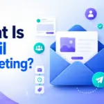What Is Email Marketing?