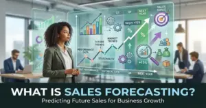 What Is Sales Forecasting