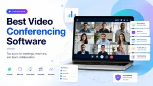 Best video conferencing software comparison graphic showing a laptop video meeting interface with screen sharing, team chat, scheduling, HD video, recording, and secure meeting features.