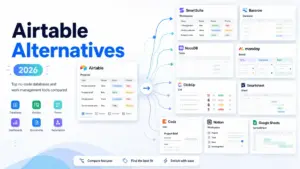 Airtable Alternatives 2026 comparison featuring SmartSuite, Baserow, NocoDB, monday, ClickUp, Smartsheet, Coda, Notion, and Google Sheets