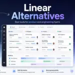 Linear Alternatives featured image showing project management, agile boards, roadmap planning, and developer collaboration tools.