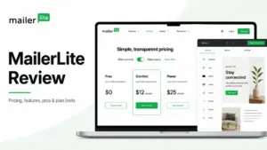 MailerLite Review featured image showing pricing plans and drag-and-drop email builder interface.