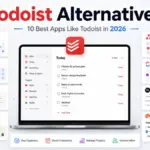 Todoist Alternatives featured image showing Todoist and popular task management apps like TickTick, Microsoft To Do, Notion, Trello, Asana, ClickUp, Motion, and Sunsama.