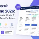 Capsule CRM Pricing 2026 with plans, costs, limits, and hidden fees
